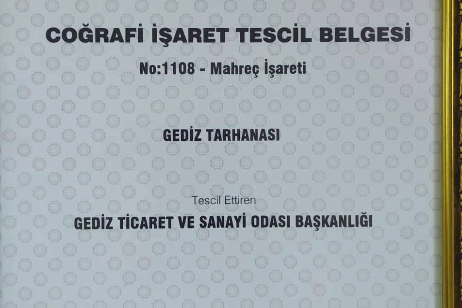 GEDİZ TARHANASI İÇİN COĞRAFİ İŞARET TESCİL BELGESİ ALINDI