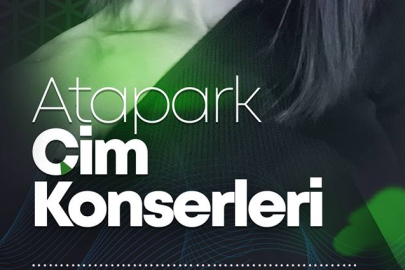 ATAPARK ÇİM KONSERLERİ 1 TEMMUZ'DA BAŞLIYOR