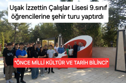 İZZETTİN ÇALIŞLAR LİSESİNDEN YENİ ÖĞRENCİLERE ANLAMLI ŞEHİR TURU