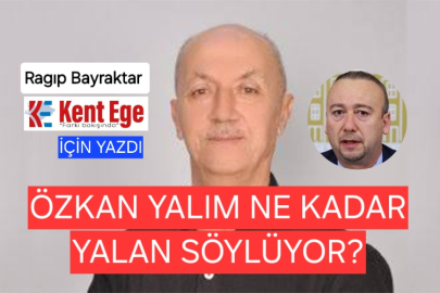 ÖZKAN YALIM'IN SÖYLEDİKLERİNİN YÜZDE KAÇI YALAN?